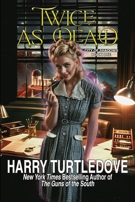Twice as Dead by Turtledove, Harry