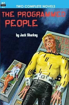 Programmed People/Slaves of the Crystal Brain by Sawtelle, William Carter
