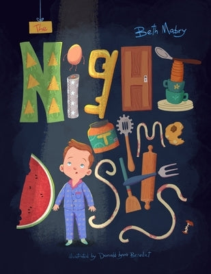 The Nighttime Dishes by Benedict, Donald Iyare