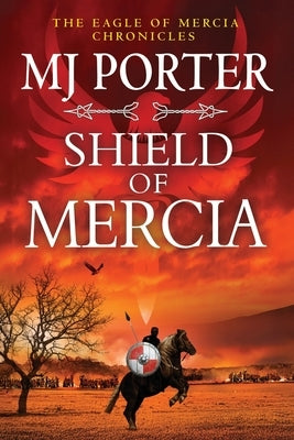 Shield of Mercia by Porter, Mj