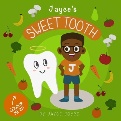 Jayce's Sweet Tooth by Joyce, Jayce