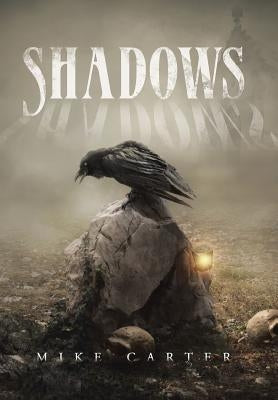 Shadows by Carter, Mike