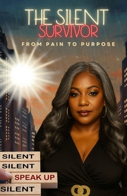 The Silent Survivor by Woods, Vivian