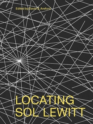 Locating Sol Lewitt by Areford, David S.
