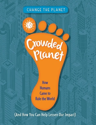 Crowded Planet by Claybourne, Anna