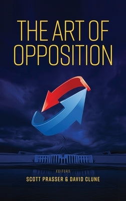 The Art of Opposition by Prasser, Scott