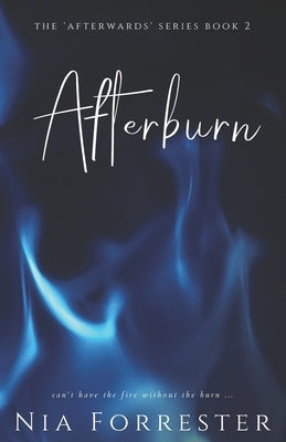 Afterburn by Forrester, Nia