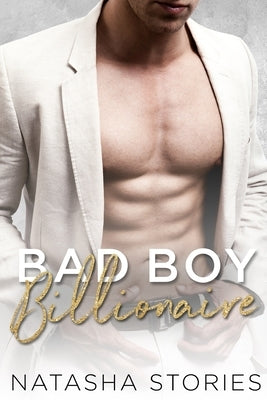 Bad Boy Billionaire by Stories, Natasha