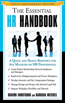 The Essential HR Handbook: A Quick and Handy Resource for Any Manager or HR Professional by Armstrong, Sharon