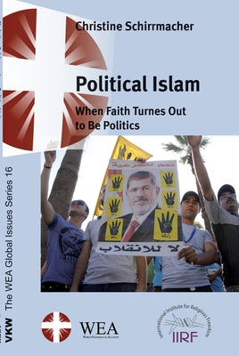 Political Islam by Schirrmacher, Christine