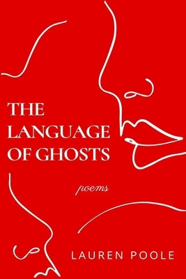 The language of ghosts by Poole, Lauren