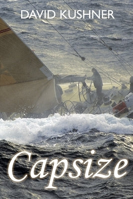 Capsize by Kushner, David