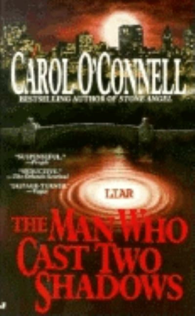 The Man Who Cast Two Shadows by O'Connell, Carol