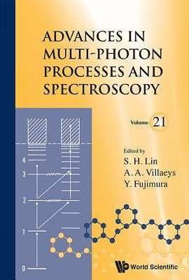 Adv Multi-Photon Process..(V21) by Lin S H