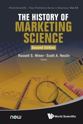The History of Marketing Science: Second Edition by Russell S Winer