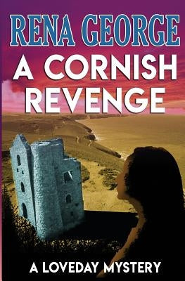 A Cornish Revenge by George, Rena