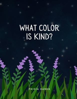 What color is kind? by Hanks