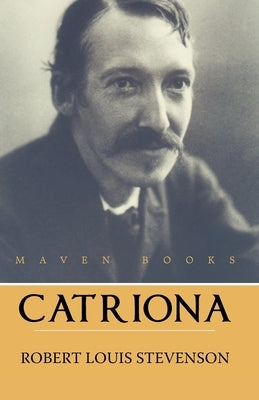 Catriona by Louis, Robert Stevenson