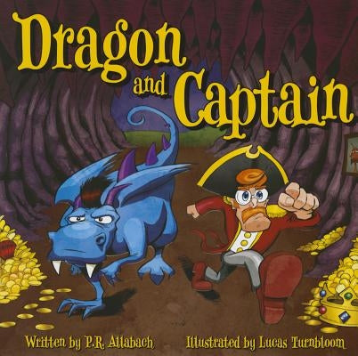 Dragon and Captain by Allabach, P. R.