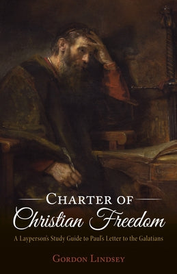 Charter of Christian Freedom by Lindsey, Gordon