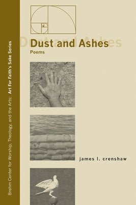 Dust and Ashes by Crenshaw, James L.