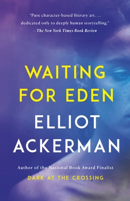 Waiting for Eden by Ackerman, Elliot