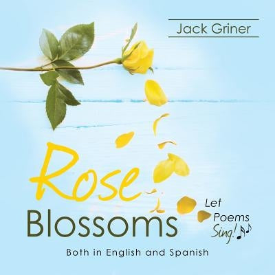 Rose Blossoms by Griner, Jack