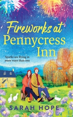 Fireworks at Pennycress Inn by Hope, Sarah