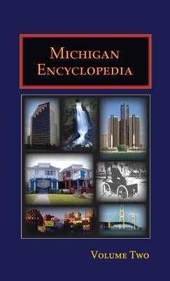 Michigan Encyclopedia (Volume 2) by Daley, Matthew