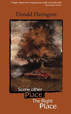 Some Other Place. the Right Place. by Harington, Donald