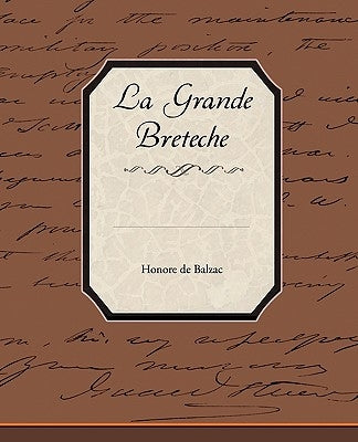 La Grande Breteche by De Balzac, Honore