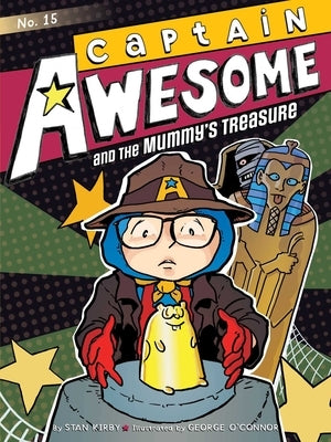 Captain Awesome and the Mummy's Treasure, 15 by Kirby, Stan