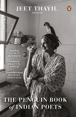 The Penguin Book of Indian Poets by Thayil, Jeet