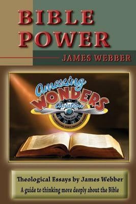 Bible Power by Webber, James