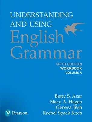 Understanding and Using English Grammar, Workbook Split a by Azar, Betty S.