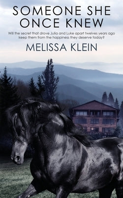Someone She Once Knew by Klein, Melissa