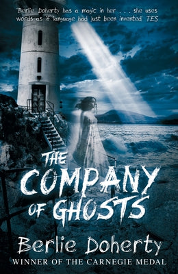 The Company of Ghosts by Doherty, Berlie