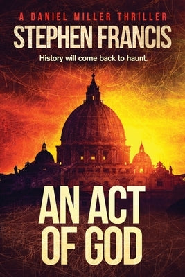 An Act Of God by Francis, Stephen