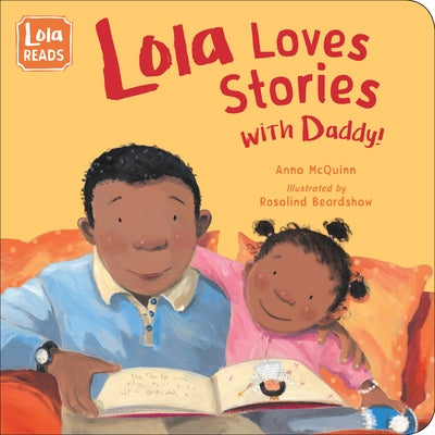 Lola Loves Stories with Daddy by McQuinn, Anna