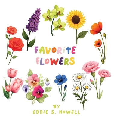 Favorite Flowers by S. Howell, Eddie