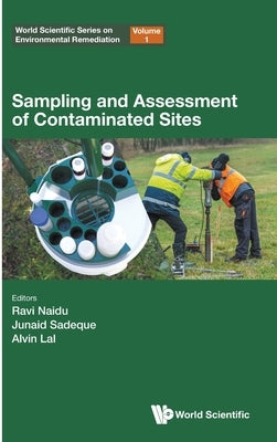 Sampling and Assessment of Contaminated Sites by Naidu Ravi