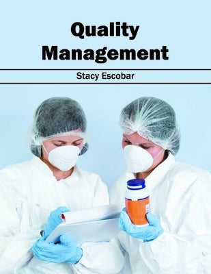 Quality Management by Escobar, Stacy