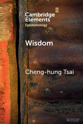Wisdom: A Skill Theory by Tsai, Cheng-Hung
