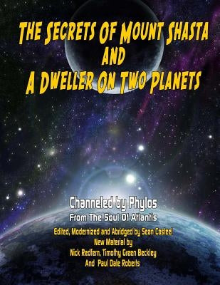 Secrets Of Mount Shasta And A Dweller On Two Planets by Redfern, Nick