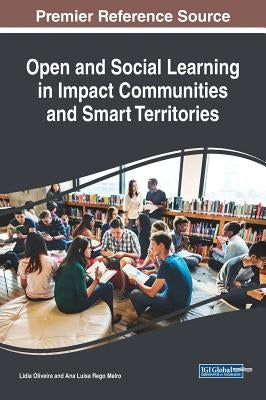 Open and Social Learning in Impact Communities and Smart Territories by Oliveira, Lídia