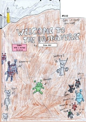 Welcome To The Dronaverse by Alot, Drew