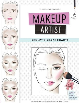 Makeup Artist Sculpt and Shape Charts by Reyna, Gina M.