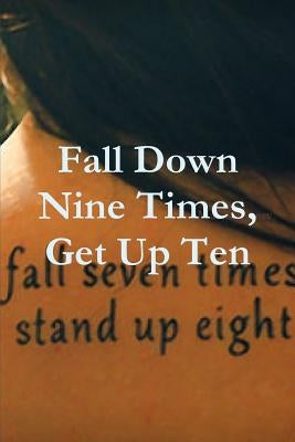 Fall Down Nine Times, Get Up Ten by Avery, Martin