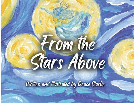 From the Stars Above by Clarke, Grace