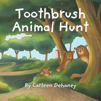 Toothbrush Animal Hunt by Dehaney, Carleen